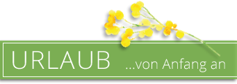 Urlaub von Anfang an